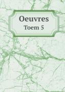 Oeuvres Toem 5