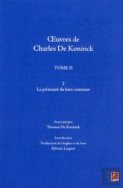 Oeuvres Tome 2 ; La Primauté Du Bien Commun