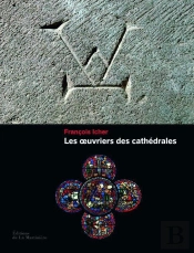 Oeuvriers Des Cathedrales