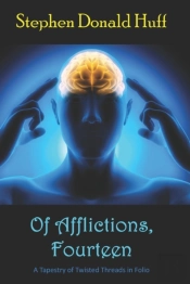 Of Afflictions, Fourteen