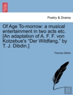 Bertrand.pt - Of Age To-Morrow: A Musical Entertainmen