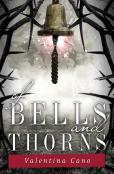 Of Bells And Thorns