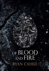 Of Blood And Fire