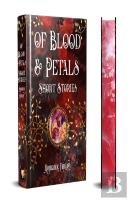 Of Blood & Petals