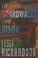 Of Boardwalks And Bison
