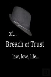 Of... Breach Of Trust