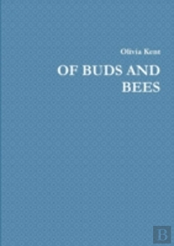 Bertrand.pt - Of Buds And Bees