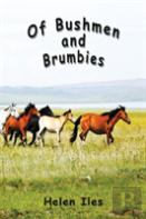 Of Bushmen And Brumbies