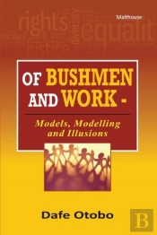 Of Bushmen And Work