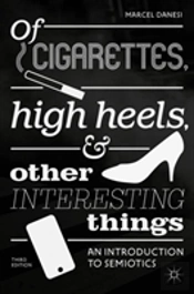 Of Cigarettes, High Heels, And Other Interesting Things