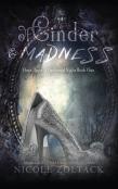 Of Cinder And Madness