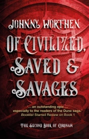 Of Civilized, Saved And Savages: Coronam Book Ii