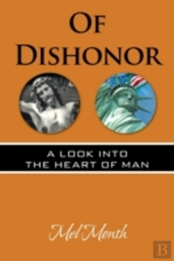Bertrand.pt - Of Dishonor: A Look Into The Heart Of Man