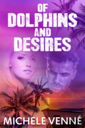Of Dolphins And Desires