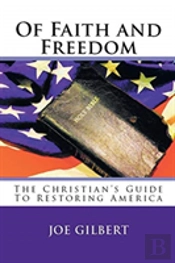 Of Faith And Freedom