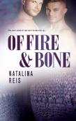 Of Fire And Bone