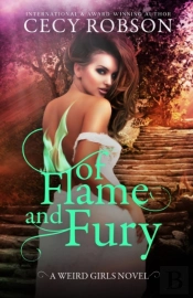 Of Flame And Fury: A Weird Girls Novel