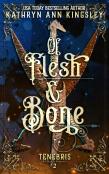 Of Flesh & Bone