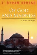 Of God And Madness