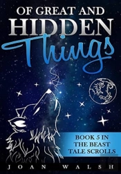 Of Great And Hidden Things