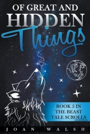 Of Great And Hidden Things