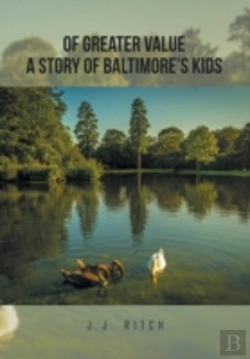 Bertrand.pt - Of Greater Value A Story Of Baltimore'S Kids