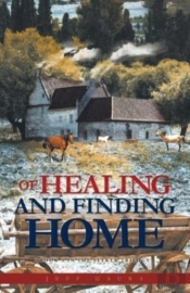 Of Healing And Finding Home