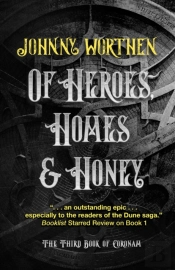 Of Heroes, Homes And Honey: Coronam Book Iii