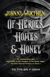 Of Heroes, Homes And Honey: Coronam Book Iii