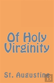 Of Holy Virginity