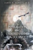 Of Integration And Understanding The Journey