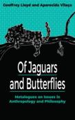 Of Jaguars And Butterflies