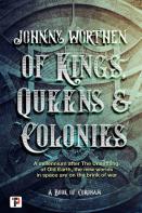 Of Kings, Queens And Colonies: Coronam Book I