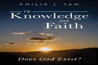 Of Knowledge And Faith