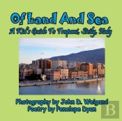 Of Land And Sea, A Kid'S Guide To Trapani, Sicily, Italy