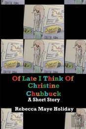 Of Late I Think Of Christine Chubbuck