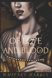 Of Love And Blood