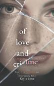 Of Love And Crime