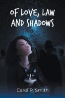 Of Love, Law And Shadows