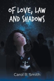 Of Love, Law And Shadows