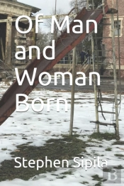 Of Man And Woman Born