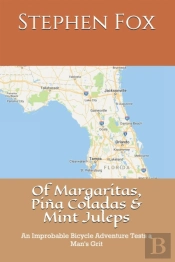 Of Margaritas, Pina Coladas & Mint Juleps