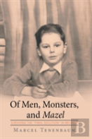 Of Men, Monsters And Mazel