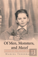 Of Men, Monsters And Mazel