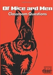 Of Mice And Men Classroom Questions