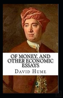 Bertrand.pt - Of Money, And Other Economic Essays Annotated