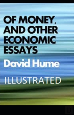 Bertrand.pt - Of Money, And Other Economic Essays Illustrated