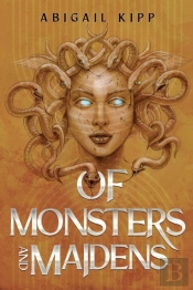Of Monsters And Maidens