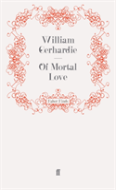Of Mortal Love