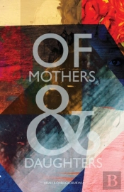 Of Mothers And Daughters